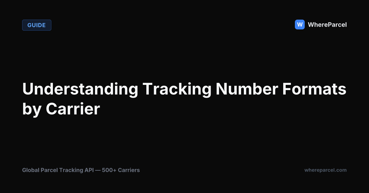 Understanding Tracking Number Formats by Carrier
