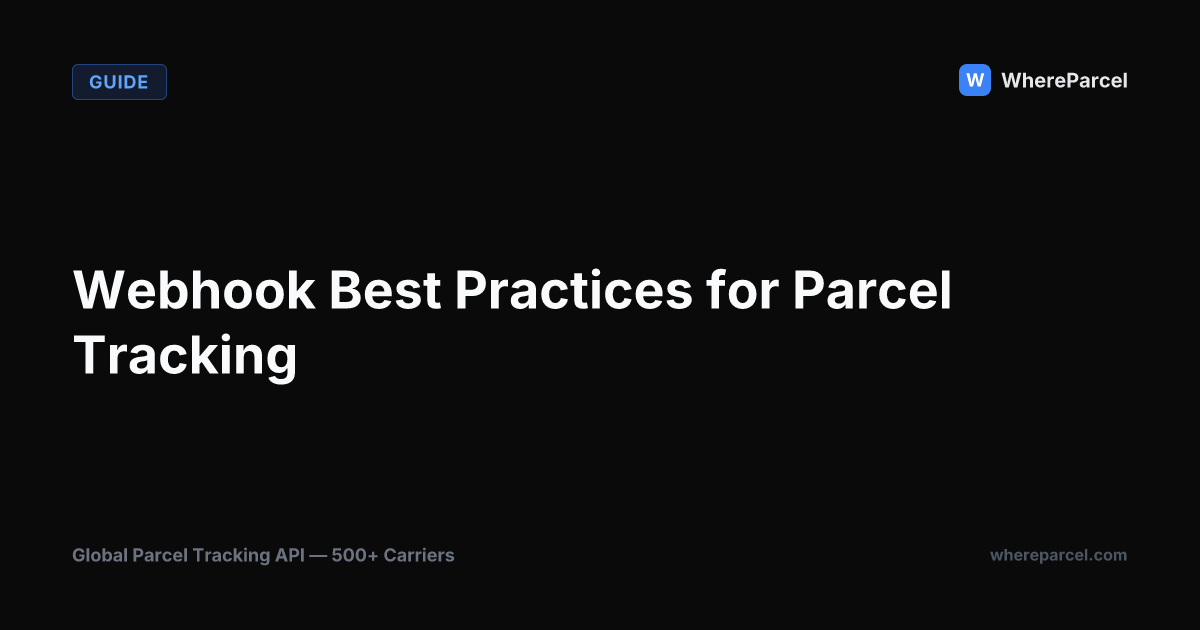 Webhook Best Practices for Parcel Tracking
